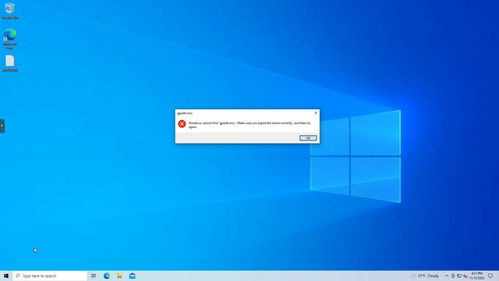 Error opening GPEdit when Not Installed